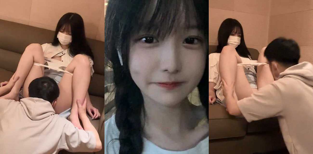 19岁的清纯少女大学生 被男友各种调教玩弄 无套爆操内射 非常过瘾！